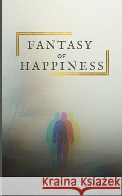 Fantasy of Happiness Kenny Burnett 9789357447508 Bookleaf Publishing - książka