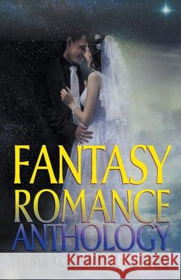 Fantasy Romances From New Voices J R Kruze, C C Brower, R L Saunders 9781393649441 Draft2digital - książka