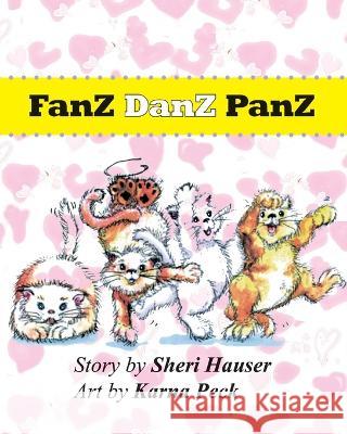 FanZ DanZ PanZ Karna Peck Sheri Hauser  9781697873054 Independently Published - książka