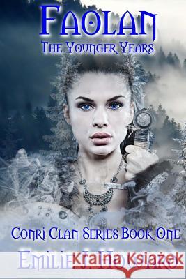 Faolan: The Younger Years Emilie J. Howard 9781502948847 Createspace - książka