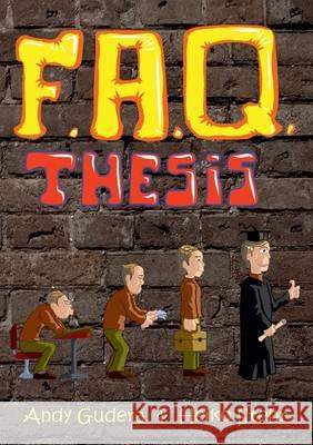 F.A.Q. Thesis Andy Gudera 9783849591151 Tredition Gmbh - książka