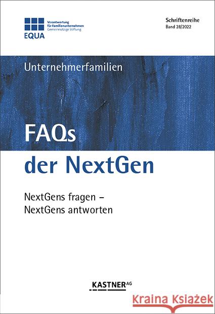 FAQs der NextGen Spitzley, Dinah, und weitere ... 9783945296981 Kastner - książka