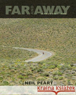 Far and Away: A Prize Every Time Peart, Neil 9781770410589 ECW Press - książka