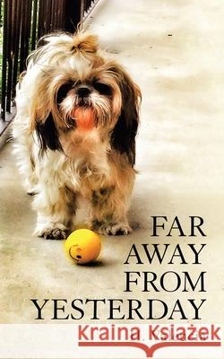 Far Away from Yesterday: Part One H. Valencia 9781698703299 Trafford Publishing - książka