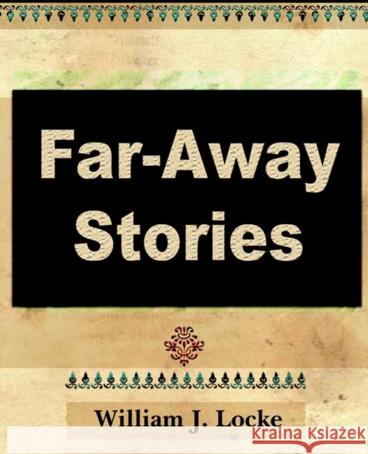Far Away Stories J. Locke Willia 9781594623448 Book Jungle - książka