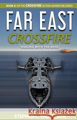 Far East Crossfire: 