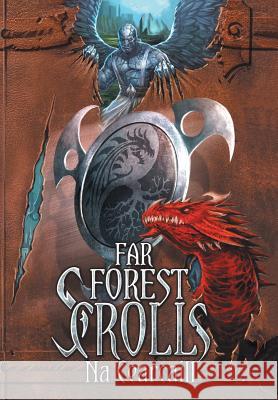 Far Forest Scrolls Na Cearcaill Aaaa 9781732149908 Far Forest Scrolls - książka