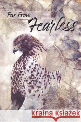 Far From Fearless: A Collection of Essays Rebecca K O'Connor 9798565020908 Independently Published - książka
