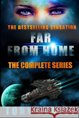 Far From Home: The Complete Series Tony Healey 9781291578324 Lulu.com - książka