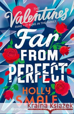 Far from Perfect (the Valentines, Book 2) Holly Smale 9780008413941 HarperCollins Children's Books - książka