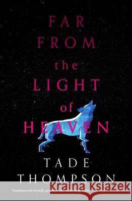 Far from the Light of Heaven Tade Thompson 9780759557918 Orbit - książka