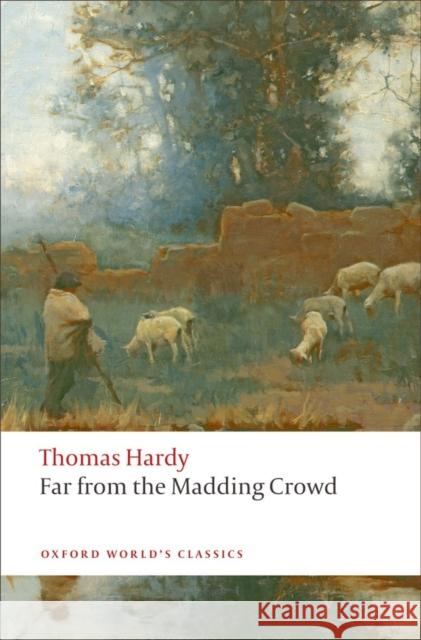 Far from the Madding Crowd Thomas Hardy 9780199537013 Oxford University Press - książka