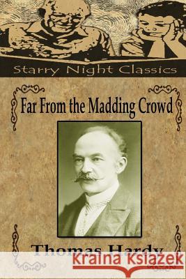 Far From the Madding Crowd Gill, Natalie 9781539056980 Createspace Independent Publishing Platform - książka