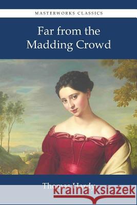 Far from the Madding Crowd Thomas Hardy, Defendant   9781627301138 Stonewell Press - książka