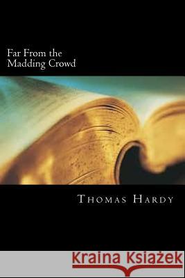 Far From the Madding Crowd Hardy, Thomas 9781720828181 Createspace Independent Publishing Platform - książka