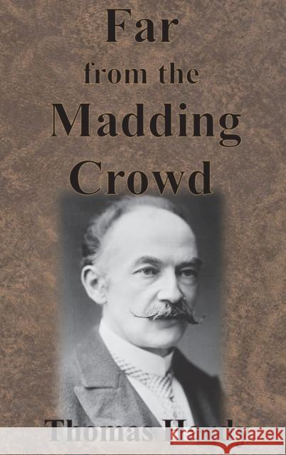 Far from the Madding Crowd Thomas Hardy 9781945644467 Value Classic Reprints - książka