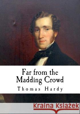 Far from the Madding Crowd Thomas Hardy 9781979453936 Createspace Independent Publishing Platform - książka