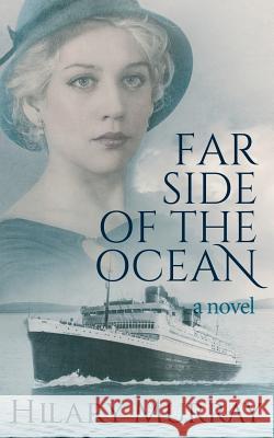 Far Side Of The Ocean Murray, Hilary 9780994125460 Hilary Murray - książka