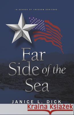 Far Side of the Sea Janice L. Dick 9780995031982 Tansy & Thistle Press - książka