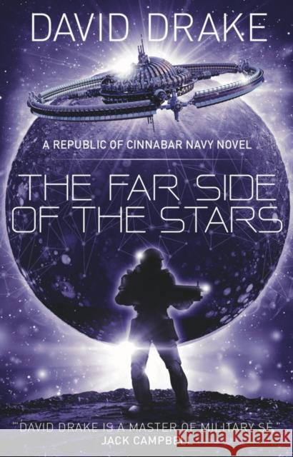 Far Side of the Stars  Drake, David 9781785652219 The Republic of Cinnabar Navy - książka
