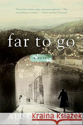 Far to Go Alison Pick 9780062034625 Harper Perennial - książka