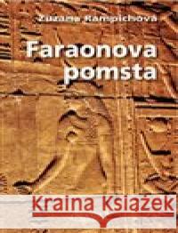 Faraonova pomsta Zuzana Rampichová 9788072116317 Nava - książka