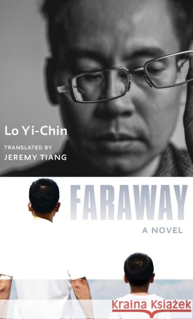 Faraway Jeremy Tiang Yi-Chin Lo 9780231193948 Columbia University Press - książka