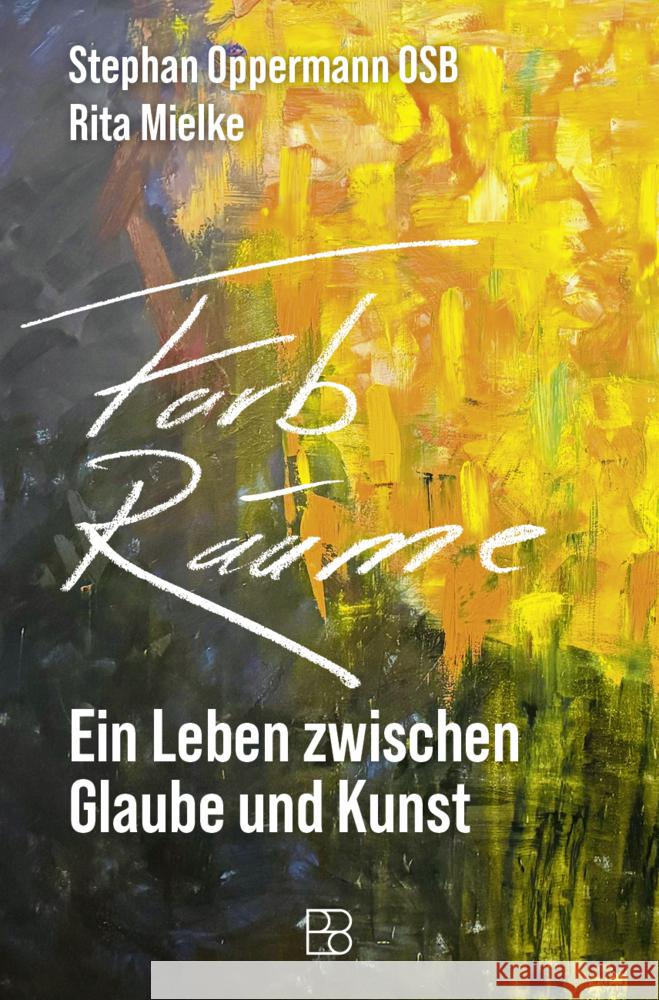 Farb-Räume Oppermann OSB, Stephan, Mielke, Rita 9783987900952 Bonifatius-Verlag - książka