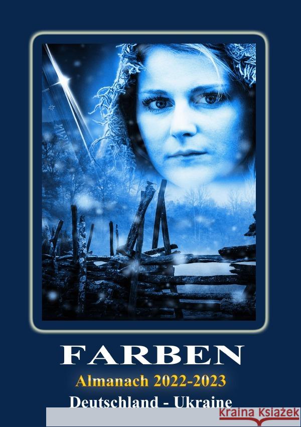 Farben (Almanach 2022 - 2023) Dick, Heinrich, Pfefferlen, Erich, Ananyeva,  Elena 9783757537838 epubli - książka