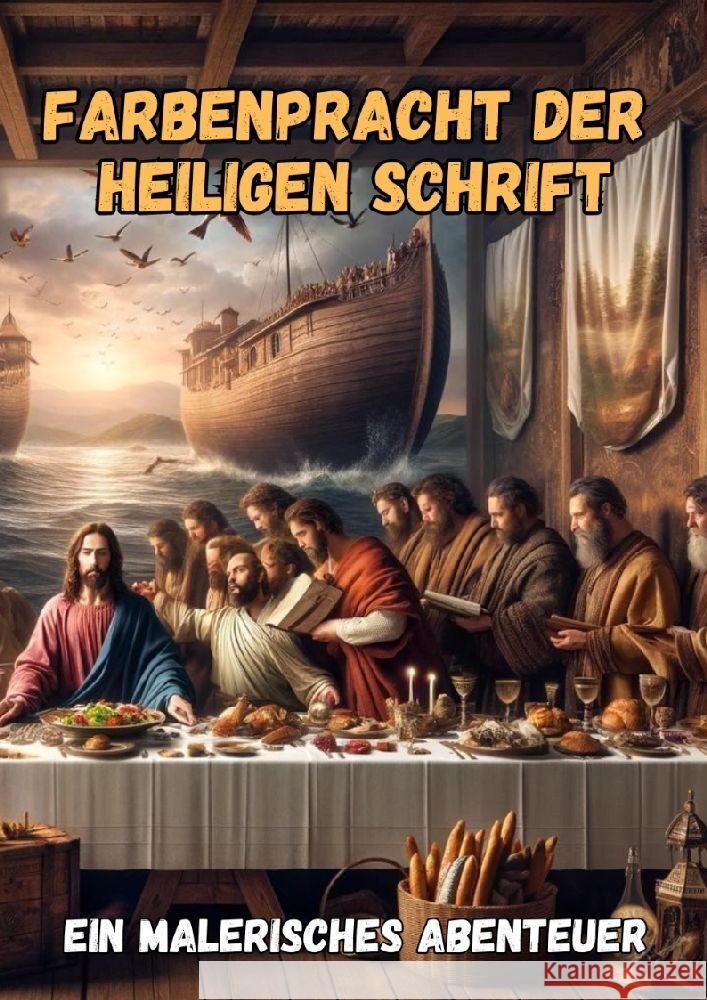 Farbenpracht der Heiligen Schrift: Ein Malerisches Abenteuer Maxi Pinselzauber 9783384180414 Tredition Gmbh - książka