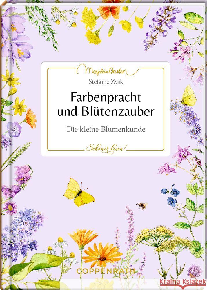 Farbenpracht und Blütenzauber Zysk, Stefanie 9783649646907 Coppenrath, Münster - książka