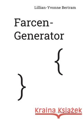 Farcen-Generator Bertram Lillian-Yvonne 9783944195186 Frohmann Verlag - książka