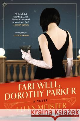 Farewell, Dorothy Parker Ellen Meister 9780425264713 Berkley Publishing Group - książka