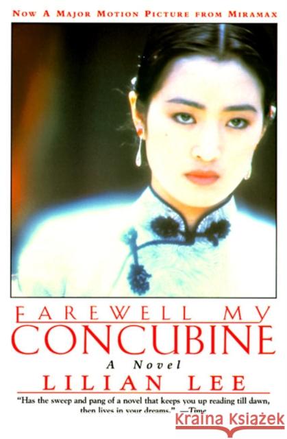 Farewell My Concubine: Novel, a Pi-Hua Li Lilian Lee Bihua Li 9780060976446 Harper Perennial - książka