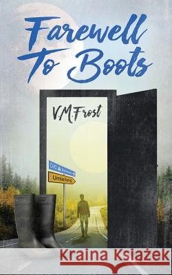 Farewell to Boots VM Frost 9781533676177 Createspace Independent Publishing Platform - książka