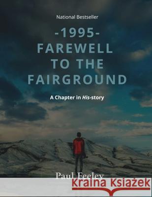 Farewell to the Fairground Paul Feeley 9781069231918 East Point Project - książka