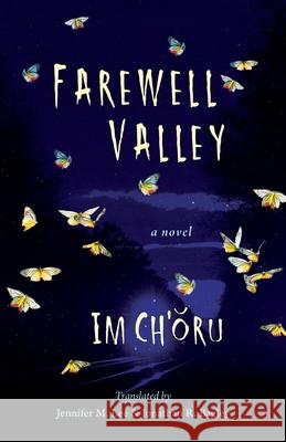 Farewell Valley Cho-Ru, Im 9781937385989 MerwinAsia - książka
