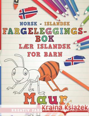 Fargeleggingsbok Norsk - Islandsk I L Nerdmediano 9781729245583 Independently Published - książka
