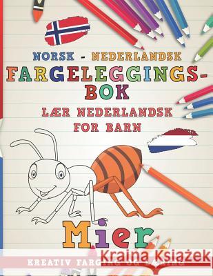 Fargeleggingsbok Norsk - Nederlandsk I L Nerdmediano 9781726749923 Independently Published - książka