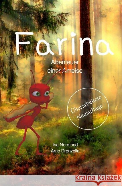 Farina : Abenteuer einer Ameise Nord, Ina; Dronzella, Arno 9783746738659 epubli - książka