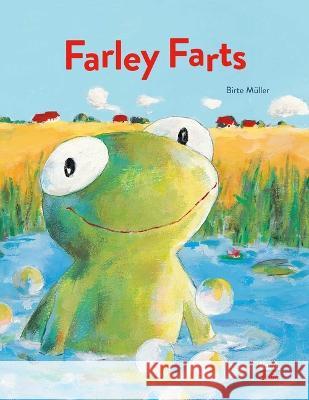 Farley Farts Birte M?ller 9780735845466 Northsouth Books - książka
