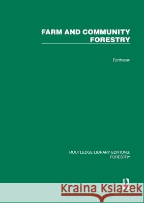 Farm and Comunity Forestry Geoffrey Barnard 9781032767284 Taylor & Francis Ltd - książka