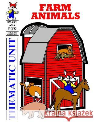 Farm Animal Thematic Unit Dwayne Douglas Kohn 9781503082854 Createspace - książka