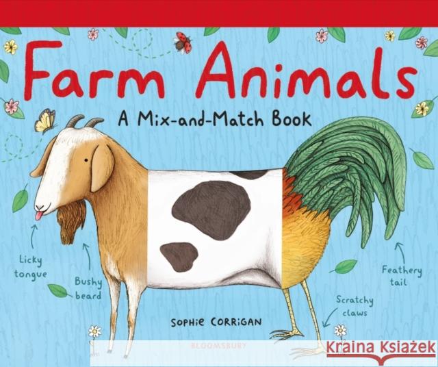 Farm Animals: A Mix-and-Match Book Sophie Corrigan 9781408894095 Bloomsbury Publishing PLC - książka