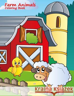 Farm Animals Coloring Book 1 Nick Snels 9781517116873 Createspace - książka