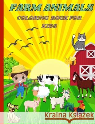 Farm Animals: Coloring Book for Kids Sonya Willson 9786069612545 Gopublish - książka