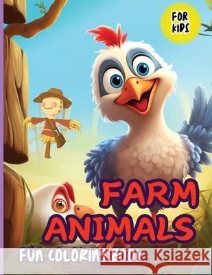Farm Animals Fun Coloring Book For Kids: Baby Farm Animals Coloring and Activity Book Claudia 9784434027376 Claudia Homos - książka