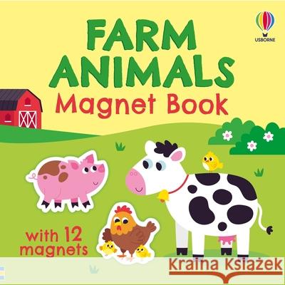 Farm Animals Magnet Book Kristie Pickersgill 9781836047148 Usborne Publishing Ltd - książka