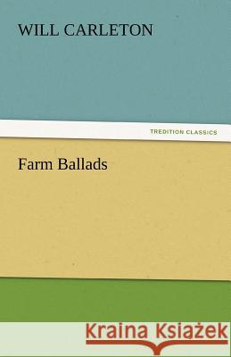 Farm Ballads  9783842434523 tredition GmbH - książka