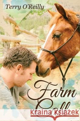 Farm Call Terry O'Reilly 9781539040552 Createspace Independent Publishing Platform - książka